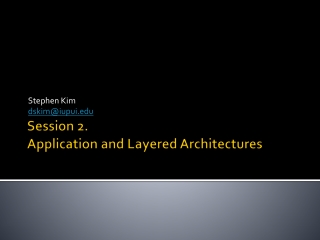 Session 2. Application and Layered Architectures