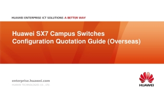 Huawei SX7 Campus Switches Configuration Quotation Guide ( Overseas)