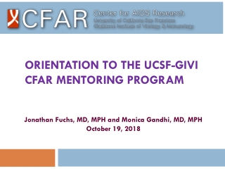 Orientation to the UCSF-GIVI CFAR Mentoring Program