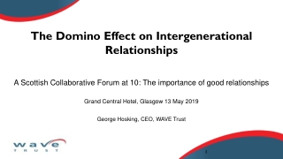 The Domino Effect on Intergenerational Relationships