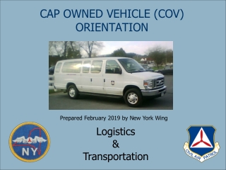 CAP OWNED VEHICLE (COV) ORIENTATION