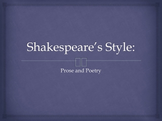 Shakespeare’s Style: