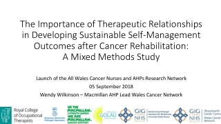 Launch of the All Wales Cancer Nurses and AHPs Research Network 05 September 2018