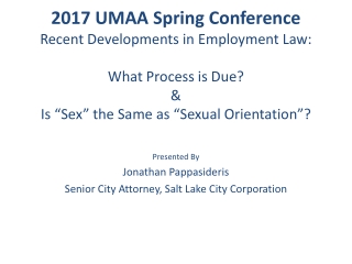 Presented By Jonathan Pappasideris Senior City Attorney, Salt Lake City Corporation