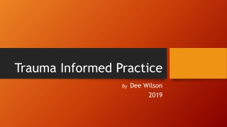 Trauma Informed Practice