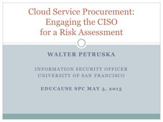 Cloud Service Procurement: Engaging the CISO for a Risk Assessment