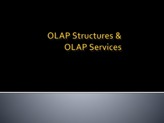 OLAP Structures &amp; OLAP Services
