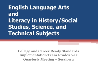 English Language Arts and Literacy in History/Social Studies, Science, and Technical Subjects