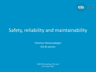 Safety, reliability and maintainability