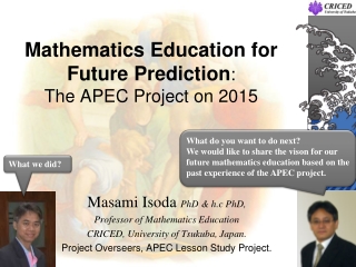 Mathematics Education for Future Prediction : The APEC Project on 2015
