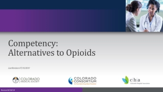 Competency: Alternatives to Opioids Last Revision: 07/19/2019