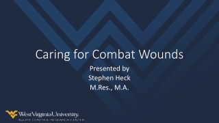 Caring for Combat Wounds