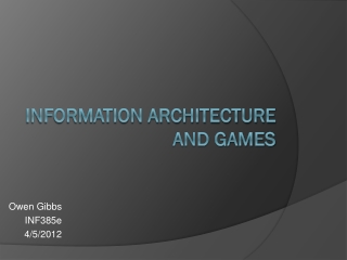 Information Architecture and Games