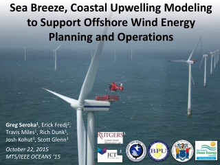 Sea Breeze, Coastal Upwelling Modeling to Support Offshore Wind Energy Planning and Operations