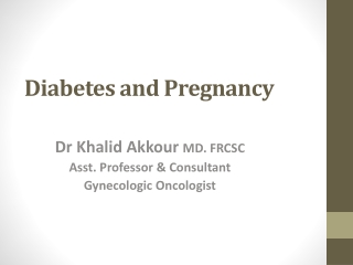 Diabetes and Pregnancy