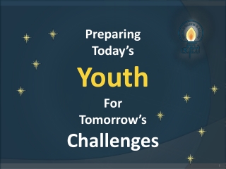 Preparing Today’s Youth For Tomorrow’s Challenges