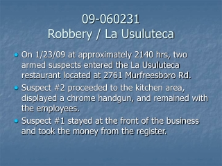 09-060231 Robbery / La Usuluteca