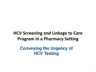 HCV Screening and Linkage to Care Program in a Pharmacy Setting