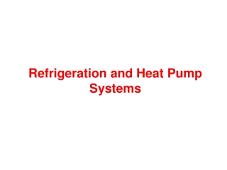 Refrigeration and Heat Pump Systems