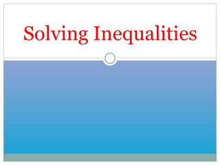 Solving Inequalities