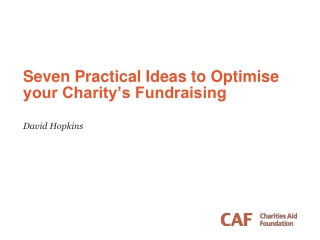 Seven Practical Ideas to Optimise your Charity’s Fundraising
