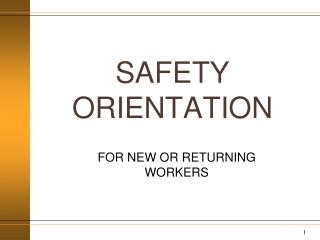 SAFETY ORIENTATION