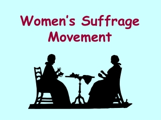 Women’s Suffrage Movement