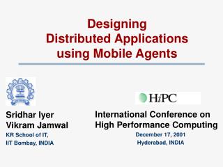 Designing Distributed Applications using Mobile Agents