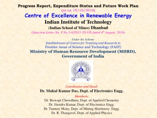 Coordinator and Head: Dr. Mukul Kumar Das, Dept. of Electronics Engg. Members: