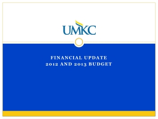Financial Update 2012 and 2013 Budget