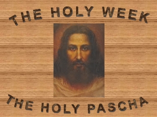 THE HOLY WEEK