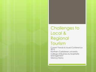 Challenges to Local &amp; Regional Tourism