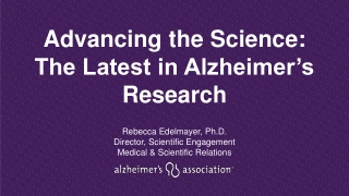 Advancing the Science: The Latest in Alzheimer’s Research