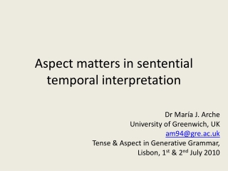 Aspect matters in sentential temporal interpretation