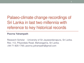 Poorna Yahampath Research Scholar - University of Sri Jayawardanapura , Sri Lanka.