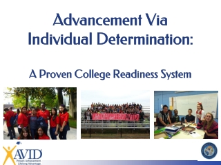 Advancement Via Individual Determination: A Proven College Readiness System