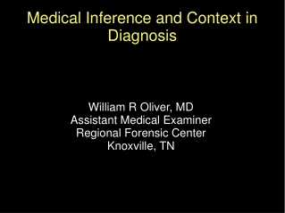 Medical Inference and Context in Diagnosis
