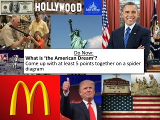 Do Now: What is ‘the American Dream’?