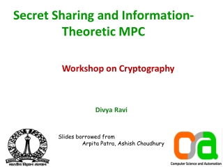 Secret Sharing and Information-Theoretic MPC