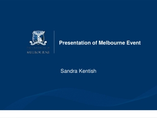 Presentation of Melbourne Event