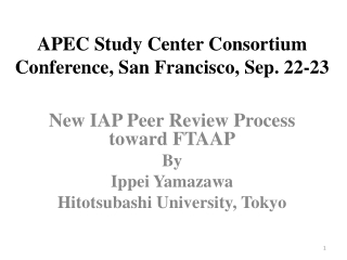 APEC Study Center Consortium Conference, San Francisco, Sep. 22-23