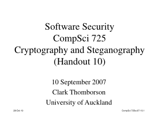 Software Security CompSci 725 Cryptography and Steganography (Handout 10)