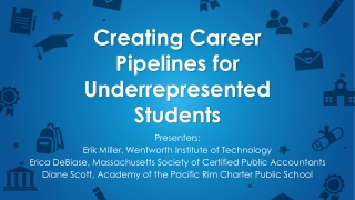 Creating Career Pipelines for Underrepresented Students