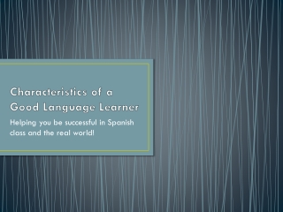 Characteristics of a Good Language Learner