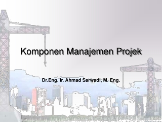 Komponen Manajemen Projek