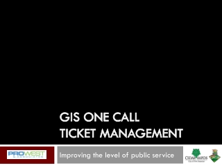 GIS One Call Ticket Management