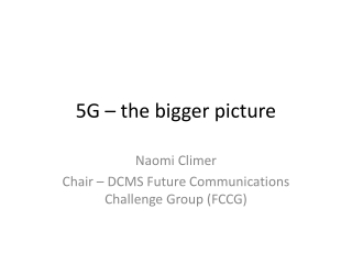 5G – the bigger picture