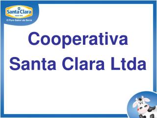Cooperativa Santa Clara Ltda