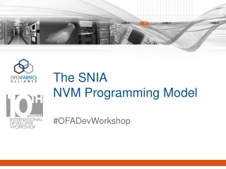 The SNIA NVM Programming Model