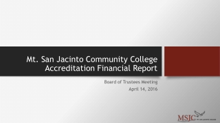 Mt. San Jacinto Community College Accreditation Financial Report